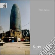 Barcellona. Storia dell'architettura e della città libro di Ingrosso Chiara