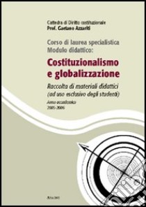 Costituzionalismo e globalizzazione libro di Azzariti Gaetano