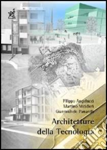 Architetture della tecnologia libro di Angelucci Filippo; Mitidieri Martino; Panarelli Gianmichele