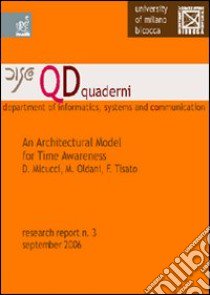 Architectural model for time awareness (An). Ediz. italiana libro di Micucci Daniela; Oldani Marco; Tisato Francesco