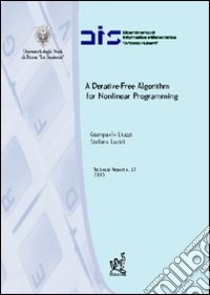 A Derative-free algorithm for nonlinear programming libro di Liuzzi Giampaolo; Lucidi Stefano