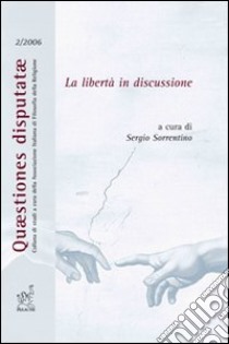 La libertà in discussione libro di Sorrentino S. (cur.)