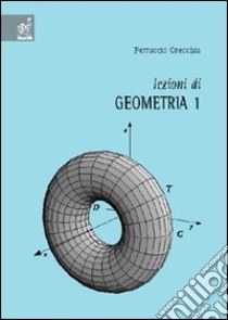 Lezioni di geometria 1 libro di Orecchia Ferruccio