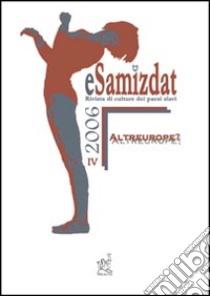 ESamizdat. Rivista di culture dei paesi slavi (2006). Vol. 7 libro di Floramo Angelo; Amenta Alessandro; Guagnelli Simone