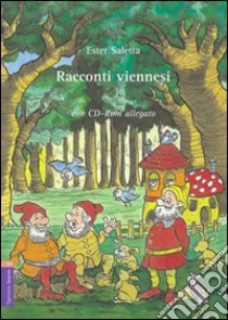 Racconti viennesi. Ediz. italiana e tedesca. Con CD-ROM libro di Saletta Ester