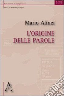 L'origine delle parole libro di Alinei Mario