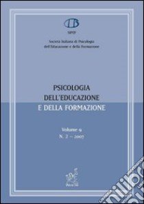 Psicologia dell'educazione e della formazione (2007). Vol. 2 libro di Alivernini Fabio; Palmerio Laura; Scalera Vega; Tanucci G. (cur.)