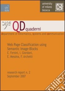 Web page classification using semantic image blocks libro di Archetti Francesco; Giordani Ilaria; Messina Enza