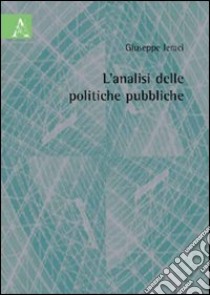 L'analisi delle politiche pubbliche libro di Ieraci Giuseppe