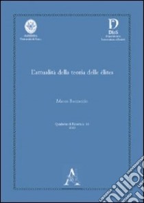 L'attualità della teoria delle élites libro di Boccaccio Marco