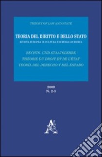 Teoria del diritto e dello Stato. Rivista europea di cultura e scienza giuridica libro di Annibale Silverio; Arcidiacono Luigi; Mangiameli Stelio