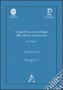 Gianni Statera e la sociologia delle relazioni internazionali. Introduzione libro di Battistelli Fabrizio