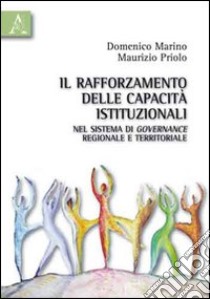 Il rafforzamento delle capacità istituzionali di governance regionale e territoriale libro di Marino Domenico; Priolo Maurizio