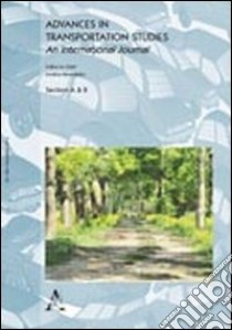 Advances in transportation studies. An international journal (2010). Vol. 22 libro di Benedetto Andrea