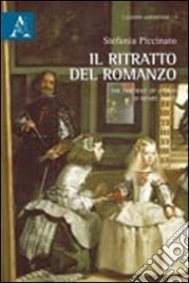 Il ritratto del romanzo. The portrait of a Lady di Henry James libro di Piccinato Stefania