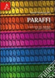 Paraffi. La questione del parergon da Kant a Derrida libro di Barbagallo Santi