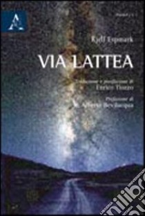 Via Lattea libro di Espmark Kjell