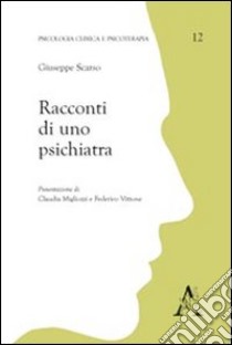 Racconti di uno psichiatra libro di Scarso Giuseppe