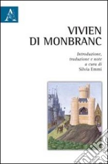 Vivien de Monbranc libro di Emmi Silvia