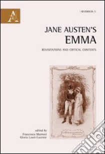 Jane Austen's Emma. Ediz. italiana e inglese libro di Marroni F. (cur.); Lauri Lucente G. (cur.)