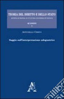 Saggio sull'interpretazione adeguatrice libro di Ciervo Antonello