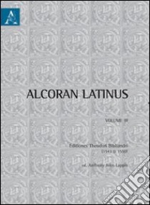 Alchoran latinus. Ediz. inglese. Vol. 3 libro di Lappin Anthony John