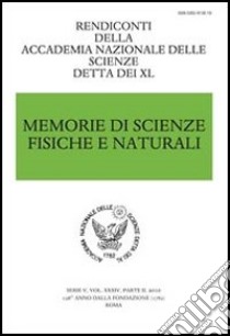 Memorie di scienze fisiche e naturali. Rendiconti della Accademia Nazionale delle Scienze detta dei XL libro di Chiancone E. (cur.)