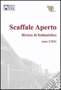 Scaffale aperto. Rivista di italianistica (2012) libro di Bronowski Cezary; Crimi Giuseppe; Flacco Antonino; Marcozzi L. (cur.)