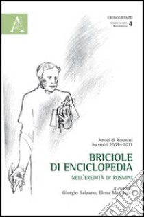 Briciole di enciclopedia. Nell'eredità di Rosmini libro di Salzano G. (cur.); Mannucci E. (cur.)