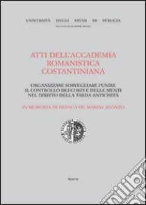 Atti dell'19º Convegno internazionale dell'Accademia romanistica costantiniana libro di Giglio S. (cur.)