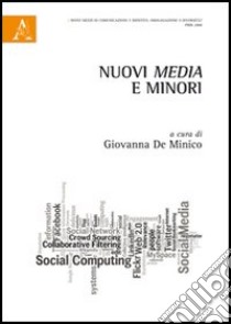 Nuovi media e minori libro di De Minico Giovanna