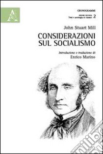 Considerazioni sul socialismo libro di Mill John Stuart