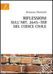 Riflessioni sull'art. 2645 ter del codice civile libro di Marinelli Damiano