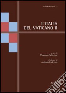 L'Italia del Vaticano II libro di Schirripa V. (cur.)