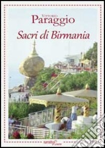 Sacri di Birmania libro di Paraggio Vittorio