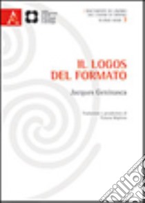 Il logos del formato libro di Geninasca Jacques; Migliore T. (cur.)