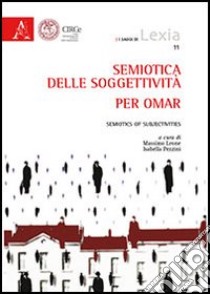 Semiotica delle soggettività libro di Leone M. (cur.); Pezzini I. (cur.)