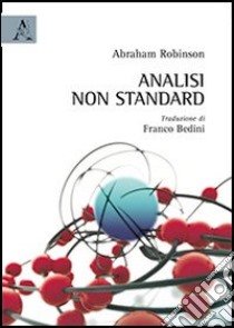 Analisi non standard libro di Robinson Abraham