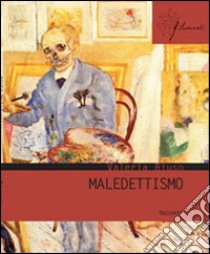 Maledettismo libro di Biuso Valeria