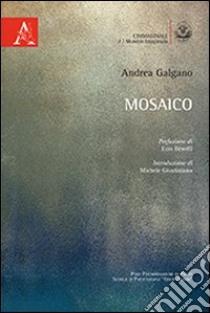 Mosaico libro di Galgano Andrea