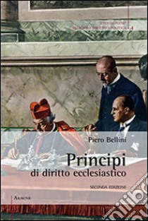 Principi di diritto ecclesiastico libro di Bellini Piero