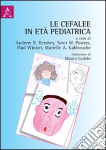 Le cefalee in età pediatrica libro