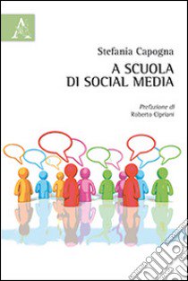 A scuola di social media libro di Capogna Stefania