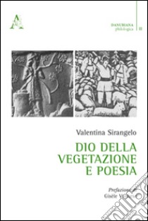 Dio della vegetazione e poesia libro di Sirangelo Valentina