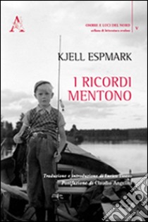 I ricordi mentono libro di Espmark Kjell