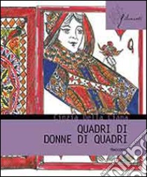 Quadri di donne di quadri libro di Della Ciana Cinzia