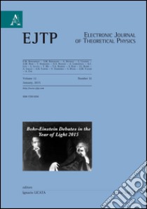 Electronic journal of theoretical physics. Ediz. italiana e inglese libro di Sakaji A. J. (cur.); Licata I. (cur.)