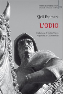 L'odio libro di Espmark Kjell