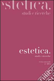 Estetica. Studi e ricerche (2014) libro di Giugliano D. (cur.)