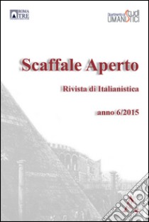 Scaffale aperto. Rivista di italianistica (2015) libro di Crimi Giuseppe